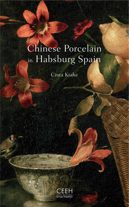 Chinese Porcelain in Habsburg Spain