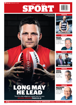 'Long May He Lead', the Age, 24 February 2018