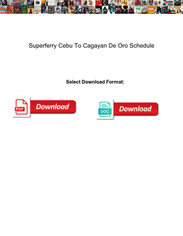 Superferry Cebu to Cagayan De Oro Schedule