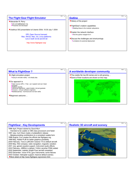 The Flight Gear Flight Simulator Outline What Is Flightgear ? A