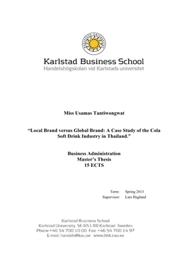 Local Brand Versus Global Brand: a Case Study of the Cola Soft Drink Industry in Thailand.”