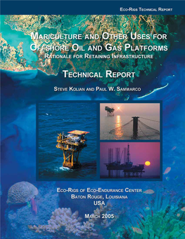 Mariculture and Other Use for Offshore Oil and Gas Platforms