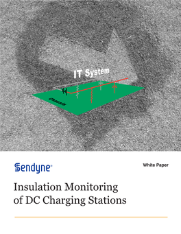 Insulation Monitoring of DC Charging Stations White Paper Insulation Monitoring of DC Charging Stations