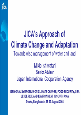 JICA's Approach of Climate Change and Adaptation