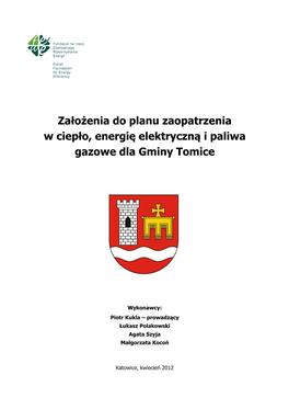 Założenia Do Planu Zaopatrzenia W Ciepło, Energię Elektryczną I Paliwa Gazowe Dla Gminy Tomice