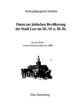 Daten Zur Jüdischen Bevölkerung Der Stadt Leer Im 18., 19. U. 20. Jh