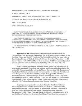 1 THOMAS BURR: (Sounds Gavel.) Good Afternoon, and Welcome to the National Press Club. My Name Is Thomas Burr; I'm the Washingt