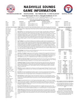 Nashville Sounds Game Information @Nashvillesounds First Tennessee Park 19 Junior Gilliam Way Nashville, TN 37219 Nashville Sounds (34-45) Vs