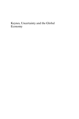 Keynes, Uncertainty and the Global Economy the POST KEYNESIAN ECONOMICS STUDY GROUP