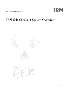 IBM Self Checkout System Overview