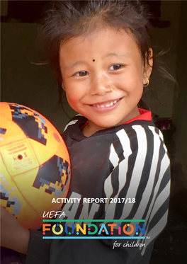UEFA Foundation for Children Activity Report for 2017/18
