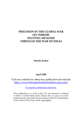 Precision in the Global War on Terror: Inciting Muslims Through the War of Ideas