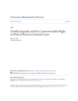 Double Jeopardy and the Commonwealth's Right to Writs of Error in Criminal Cases Roger D