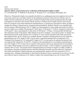 (Oral Session) Superior Efficacy of Paromomycin for Eradication of Dientamoeba Fragilis in Adults J.J