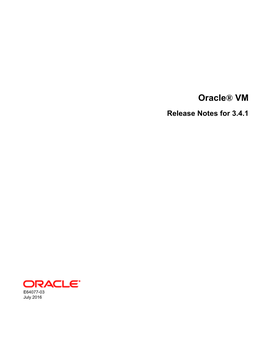 Oracle VM 3.4.1 Release Notes