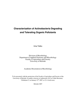 Characterization of Actinobacteria Degrading and Tolerating Organic Pollutants and Tolerating Organic Pollutants