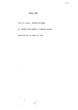 STUDIES in PINDAR by STEPHEN JOHN INSTONE of Bedford College Submitted for the Degree Of