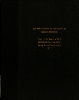 EVIL and VIOLENCE M Ms FICTION Or- WILLIAM FAULKNER