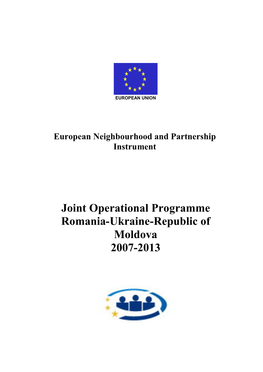 Joint Operational Programme Romania-Ukraine-Republic of Moldova 2007-2013