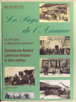 Le Pays De L'amance : Laferté-Sur-Amance, Varennes-Sur