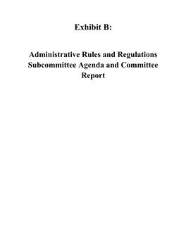 Administrative Rules and Regulations Subcommittee Agenda and Committee Report