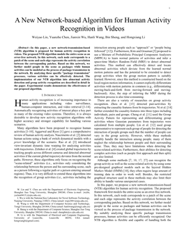 A New Network-Based Algorithm for Human Activity Recognition in Videos Weiyao Lin, Yuanzhe Chen, Jianxin Wu, Hanli Wang, Bin Sheng, and Hongxiang Li