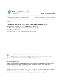 Spawning and Ecology of Early Life Stages of Black Drum, Pogonias Cormis, in Lower Chesapeake Bay