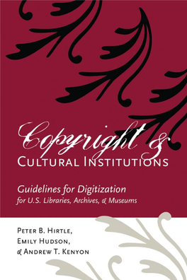Copyright and Cultural Institutions: Guidelines for Digitization