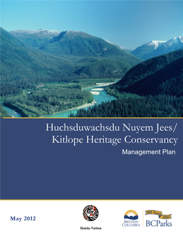Huchsduwachsdu Nuyem Jees/Kitlope Heritage Conservancy Management Plan