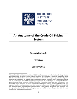 An Anatomy of the Crude Oil Pricing System