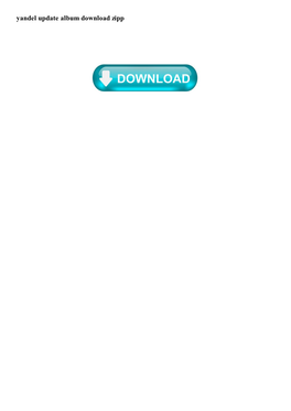 Yandel Update Album Download Zipp Yandel Update Album Download Zipp