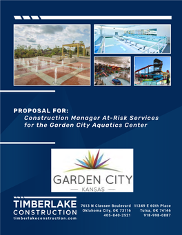 PROPOSAL FOR: Construction Manager At-Risk Services for the Garden City Aquatics Center