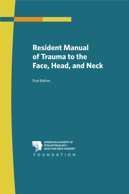 Resident Manual of Trauma to the Face, Head, and Neck