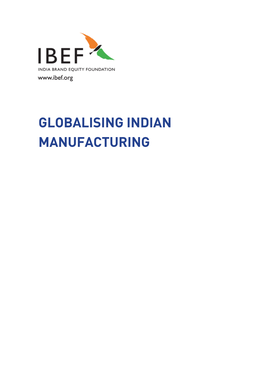 Globalising Indian Manufacturing 5