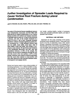 Further Investigation of Spreader Loads Required to Cause Vertical Root Fracture During Lateral Condensation