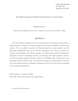 Real Representation in Chiral Gauge Theories on the Lattice ABSTRACT