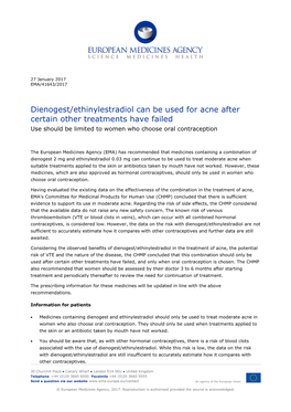 Dienogest/Ethinylestradiol Can Be Used for Acne After Certain Other Treatments Have Failed Use Should Be Limited to Women Who Choose Oral Contraception