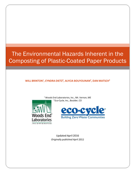 The Environmental Hazards Inherent in the Composting of Plastic-Coated Paper Products