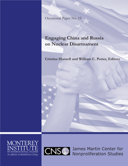 Draft: Engaging China and Russia on Nuclear Disarmament