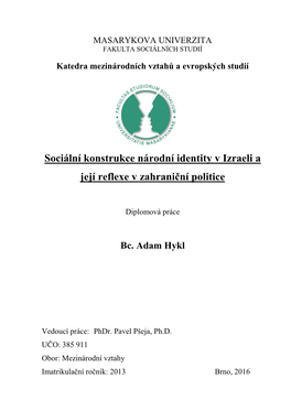 Sociální Konstrukce Národní Identity V Izraeli a Její Reflexe V Zahraniční Politice