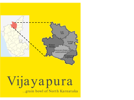 …Grain Bowl of North Karnataka Overview