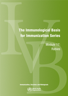 The Immunological Basis for Immunization Series: Module 17: Rabies