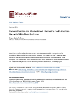 Immune Function and Metabolism of Hibernating North American Bats with White-Nose Syndrome