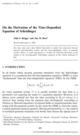 On the Derivation of the Time-Dependent Equation of Schro Dinger