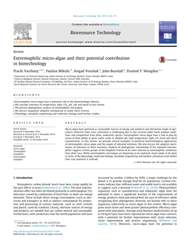 Extremophilic Micro-Algae and Their Potential Contribution in Biotechnology ⇑ Prachi Varshney A,B,C, Paulina Mikulic B, Avigad Vonshak D, John Beardall B, Pramod P