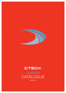 CATALOGUE ISSUE 2 C-Tech Products Are Phenomenal