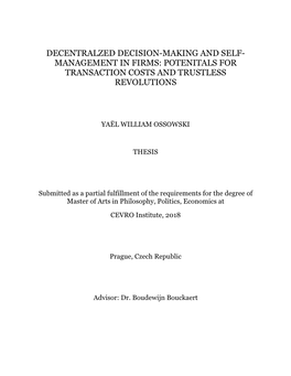 Decentralzed Decision-Making and Self- Management in Firms: Potenitals for Transaction Costs and Trustless Revolutions