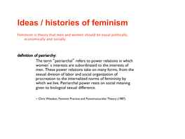 Ideas / Histories of Feminism