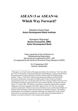 ASEAN+3 Or ASEAN+6: Which Way Forward?