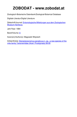 Steneotarsonemus Paradoxus N. Sp., a New Species of the Mite Family Tarsonemidae (Acari: Prostigmata) 89-95 ©Zoologisches Museum Hamburg, Entomol